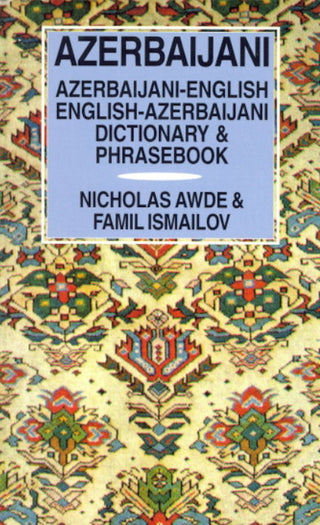 Azerbaijani-English/Azerbaijani-English Dictionary & Phrasebook | Foreign Language and ESL Books and Games