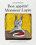 Bon appétit Monsieur Lapin! by Claude Boujon
