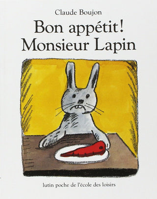Bon appétit Monsieur Lapin! | Foreign Language and ESL Books and Games