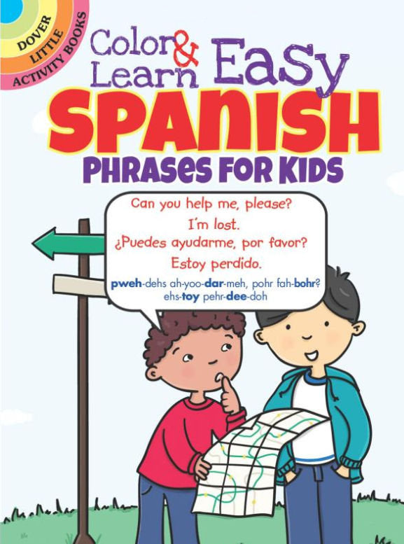Color & Learn Easy Spanish Phrases for Kids | Foreign Language and ESL Books and Games