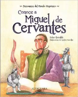 Conoce a Miguel de Cervantes | Foreign Language and ESL Books and Games