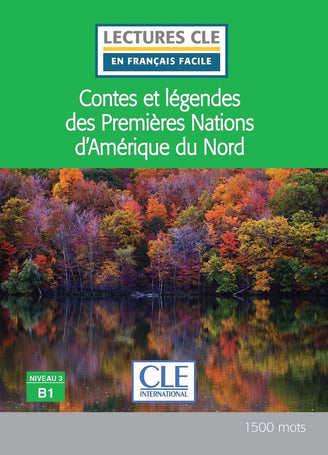 Niveau 3 - Contes et légendes des Premières Nations d'Amérique du Nord