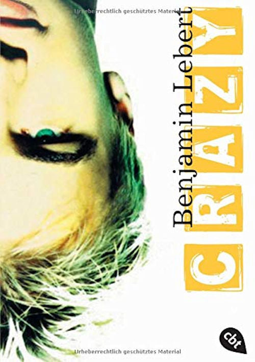 Crazy by Benjamin Lebert - cbt