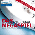 Das Megaspiel CD by Franjo Terhart - Ein horbuch für Jungendische ab 12 Jahren.