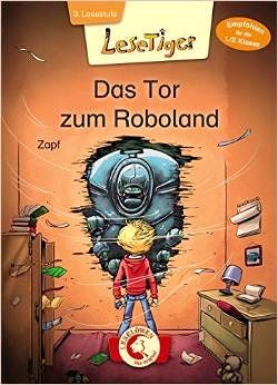 Das Tor zum Roboland | Foreign Language and ESL Books and Games