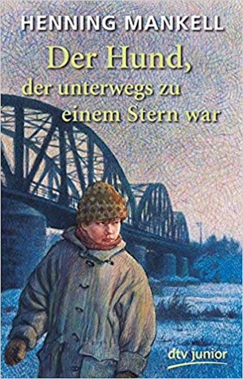 Hund, der unterwegs zu einem Stern war, Der | Foreign Language and ESL Books and Games