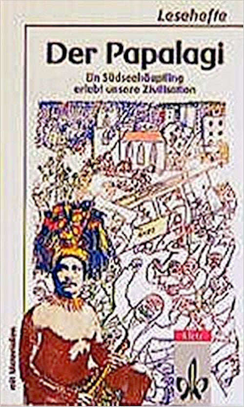 Papalagi, Der - Ein Südseehäuptling erlebt unsere Zivilisation | Foreign Language and ESL Books and Games