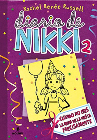 Diario de Nikki #2 - Cuando No Eres la Reina de la Fiesta Precisamente