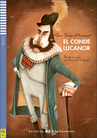 El Conde Lucanor by Don Juan Manuel. Level 2 Spanish reader - A2
