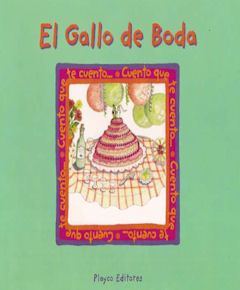 Cuenta que te cuenta - El Gallo de Boda | Foreign Language and ESL Books and Games