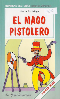 El Mago Pistolero | Foreign Language and ESL Books and Games