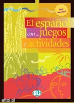 El español con juegos - Nivel elemental | Foreign Language and ESL Books and Games