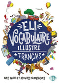 Eli Vocabulaire Illustré Français avec audio et activités numériques