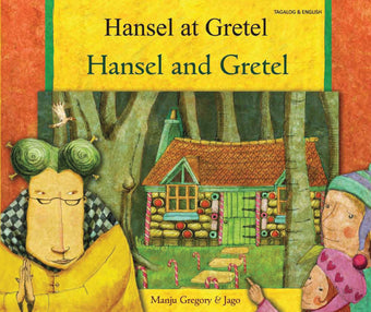 Hansel and Gretel - Hansel at Gretel - Bilingual Tagalog Edition