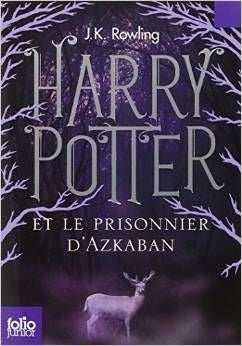 Harry Potter 3 - Harry Potter et le Prisonnier d'Azkaban | Foreign Language and ESL Books and Games