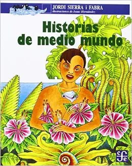 Historias de medio mundo | Foreign Language and ESL Books and Games