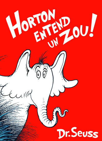 Horton entend un zou!