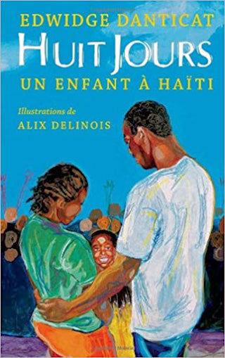 Huit Jours - Un Enfant à Haiti | Foreign Language and ESL Books and Games