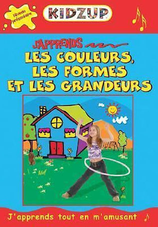 J'Apprends les couleurs, les formes et les grandeurs