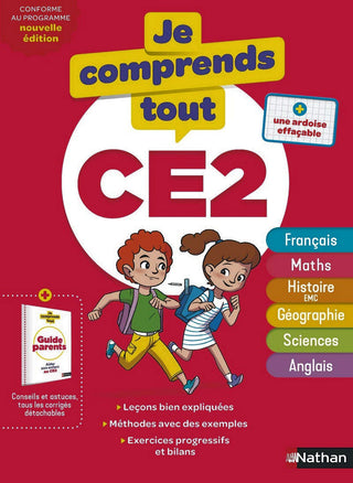 Je comprends tout! CE2 - Nouvelle édition, nouveaux programmes. Français, Maths, Histoire (Ens, moral et civique), Géographie, Sciences, Anglais.