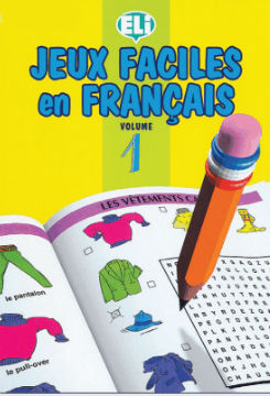 Jeux Façiles en Français Volume 1 | Foreign Language and ESL Books and Games