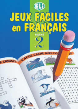 Jeux Façiles en Français Volume 2 | Foreign Language and ESL Books and Games