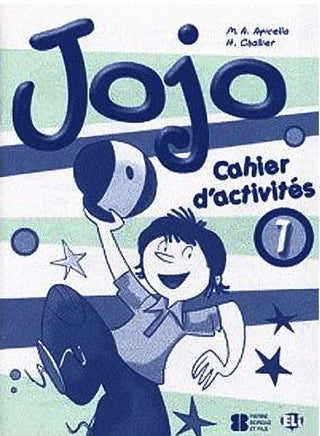 Jojo 1 Cahier d'activités - French workbook and portfolio for Jojo level 1