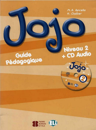 Jojo 2 guide pédagogique et audio cd.
