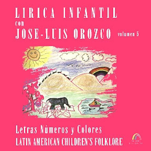 José Luis Orozco - Volume 5 Songbook | Foreign Language and ESL Audio CDs