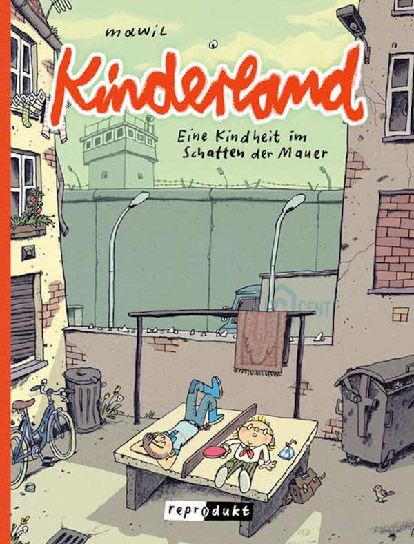 Kinderland - Eine Kindheit im Schatten der Mauer by Mawil. 