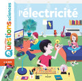 L'Électricité - Mes p'tites questions - Sciences - 6-8 ans - Milan.