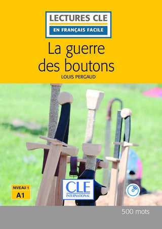 La guerre des boutons by Louis Pergaud. Lecture en français langue étrangère (FLE) dans la collection Lecture CLE en français facile destinée aux grands adolescents et adultes niveau A1.