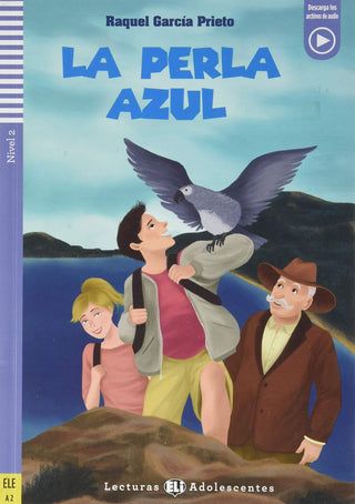 La Perla Azul by Raquel García Prieto. Ilustraciones de Caterina Baldi. Nivel A2 - 800 palabras.  Ribadesella, una tranquila localidad asturiana, esconde un tesoro: la Perla Azul.