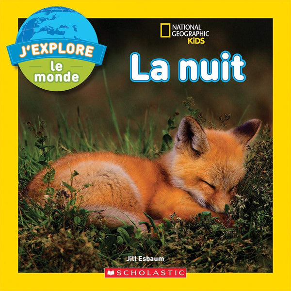 Niveau 3 - J'Explore le Monde - La Nuit | Foreign Language and ESL Books and Games