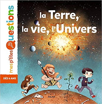 Terre, la vie, l'univers, La