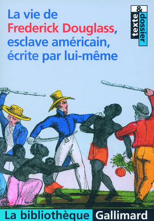 Vie de Frederick Douglass, La