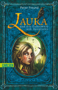 Laura und das Geheimnis von Aventerra by Peter Freund - Carlsen