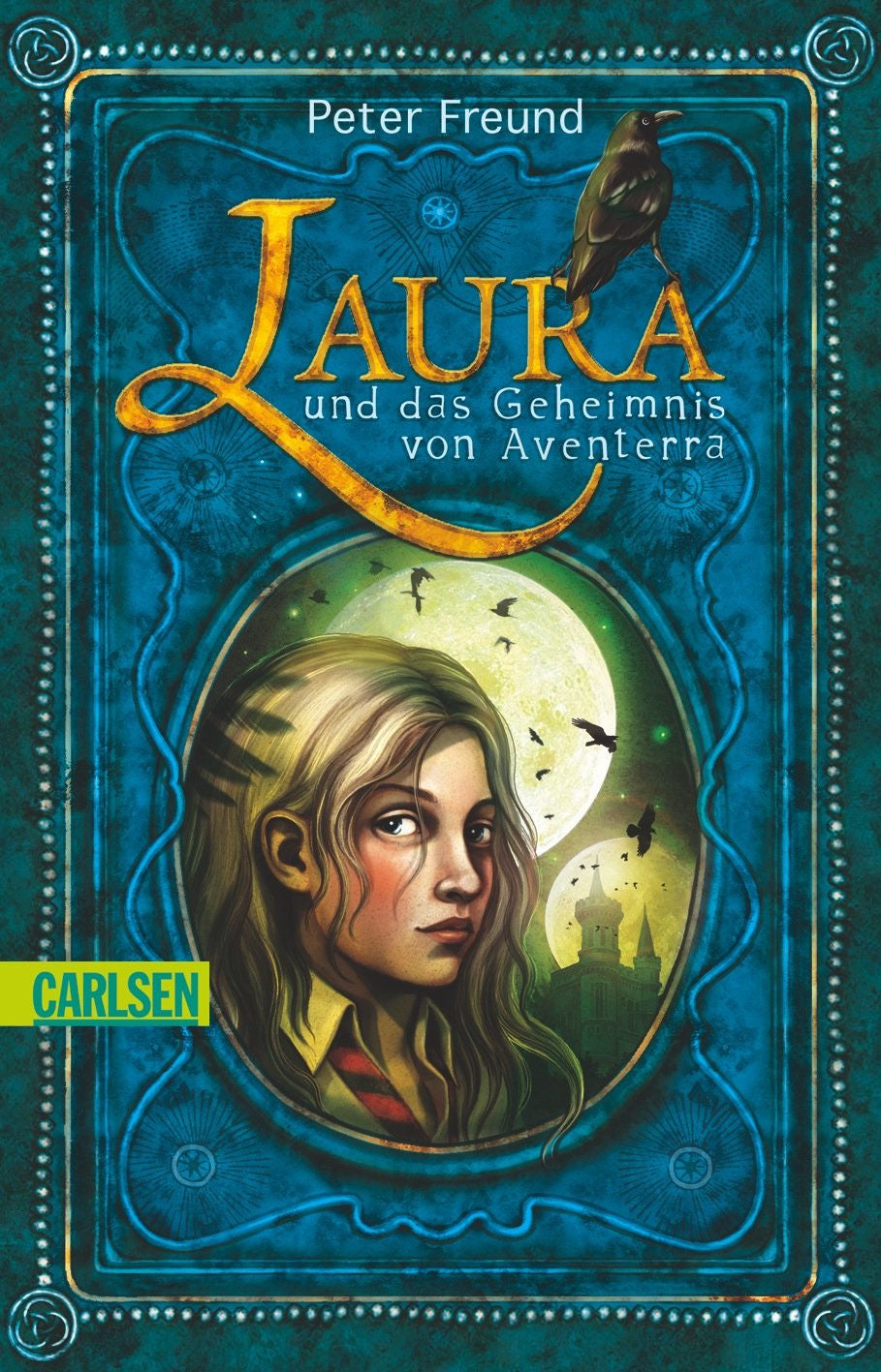 Laura und das Geheimnis von Aventerra by Peter Freund - Carlsen