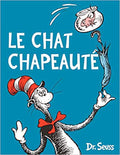 Le Chat Chapeauté by Dr. Seuss
