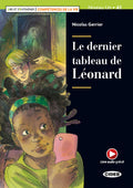 A1 - Le dernier tableau de Léonard by Nicolas Gerrier. A1. Lire et S'entrainer - Compétences de la vie. CIDEB.