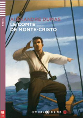 Le Comte de Monte-Cristo by Alexandre Dumas. Adaptation, dossiers et activités : Pierre Hauzy. Niveau 3