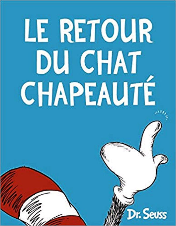 Retour du Chat Chapeauté, Le | Foreign Language and ESL Books and Games