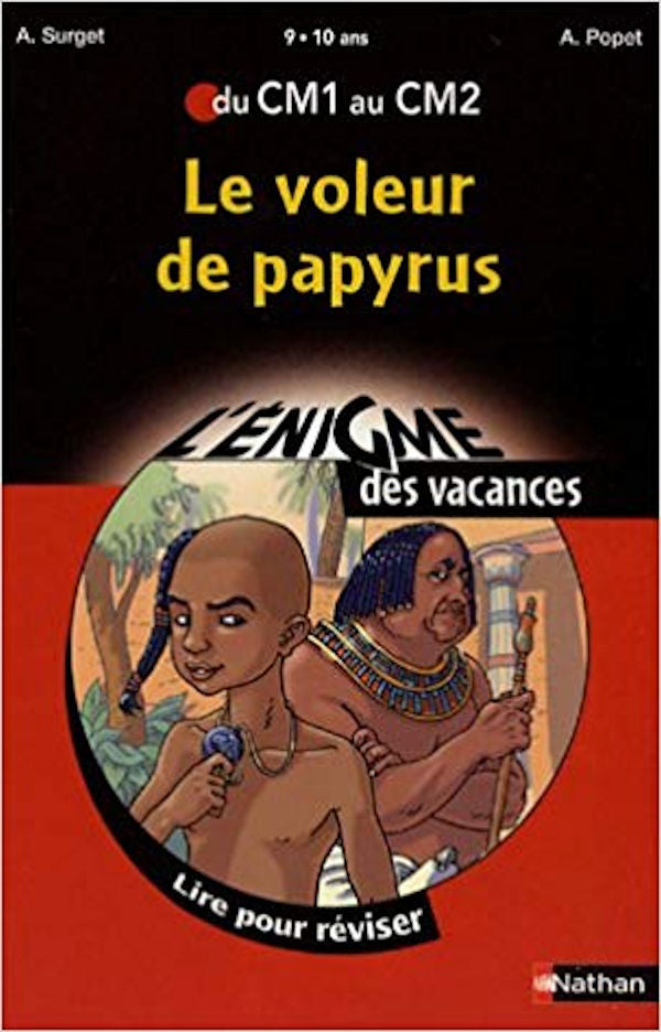 Voleur de papyrus, Le: Du CM1 au CM2 | Foreign Language and ESL Books and Games