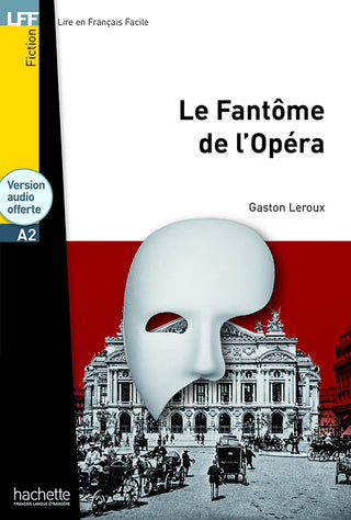 Le fantôme de l'Opéra by Gaston Leroux - Lecture CLE en français facile 