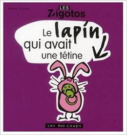 Le lapin qui avait une tétine | Foreign Language and ESL Books and Games