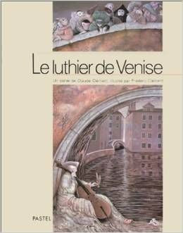 Luthier de Venise, Le | Foreign Language and ESL Books and Games