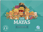 Les Mayas - Quelle Histoire Civilisation - Audio inclus.