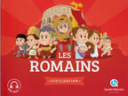 Les Romains - Quelle Histoire Civilisation. Audio inclus