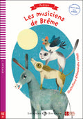 Fables - Les musiciens de Brême book and cd-rom - Adaptation et activités de Dominique Guillemant. Illustrations d’Alessandra Vitelli. Niveau A2 