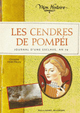 Cendres de Pompéi, Les - Journal de Briséis, an 79 | Foreign Language and ESL Books and Games